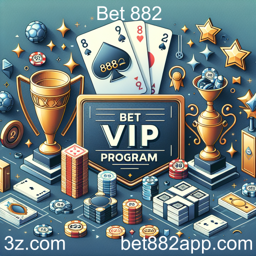 Programa VIP do Bet 882: Apostas com Exclusividade e Recompensas